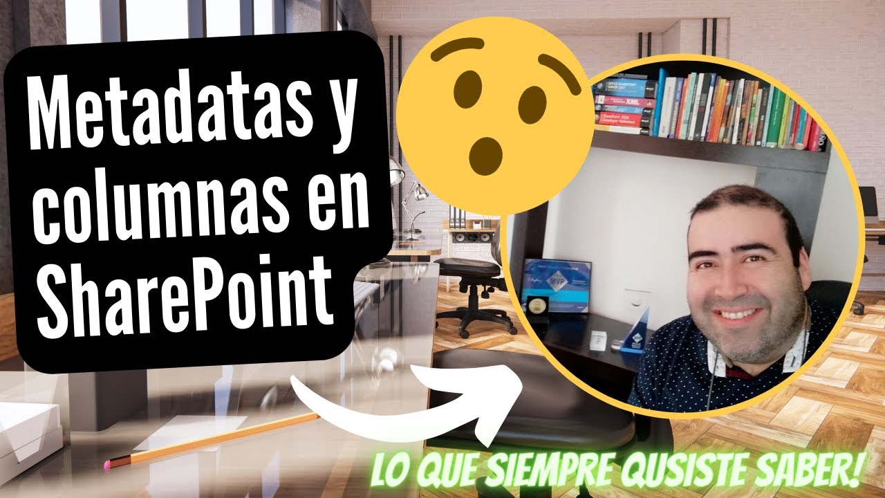 Episodio 0063 : Todos los tipos de columnas (metadatos)  en SharePoint