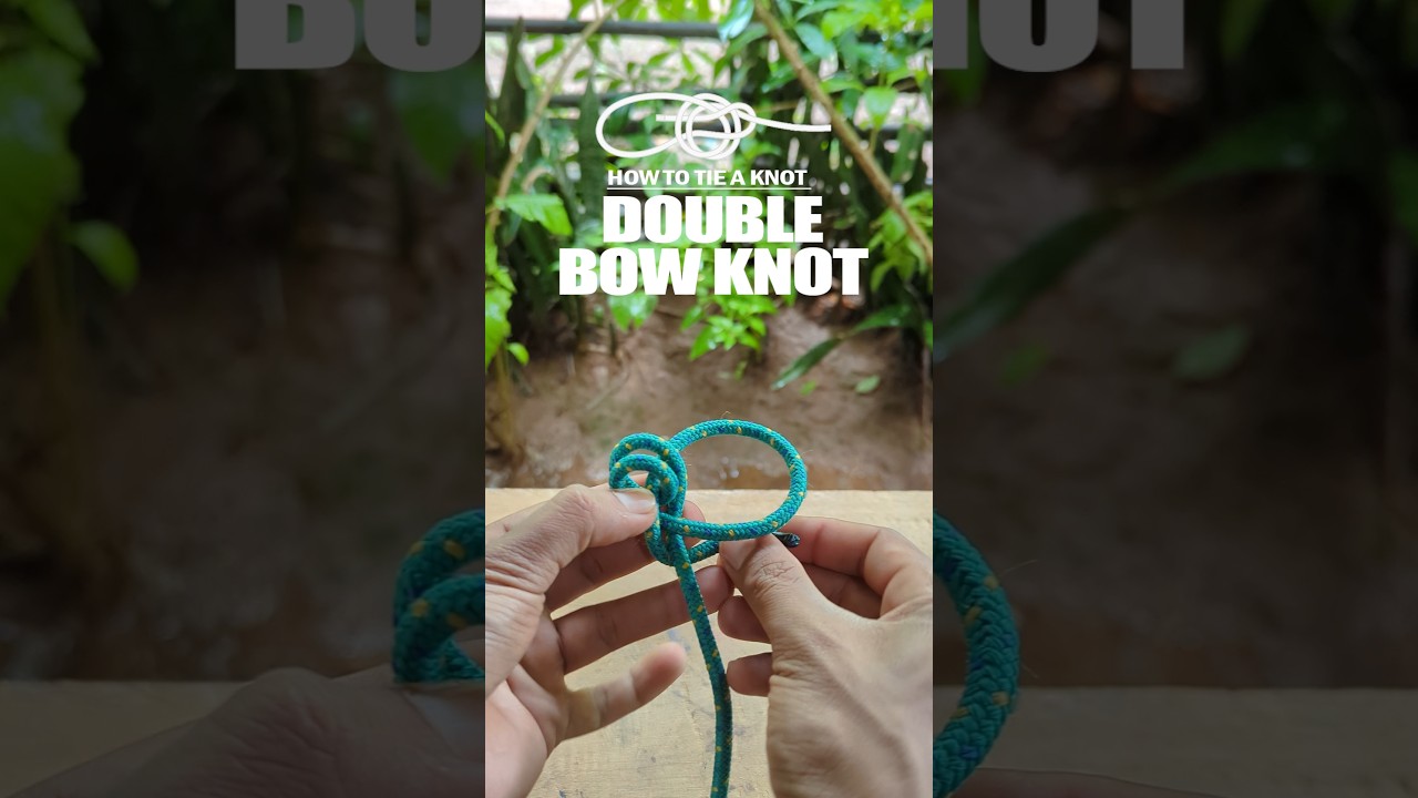 Very much easy Double Bow knot |#outdoors #foryou #yoytubeshorts #knot #rope #feedshorts