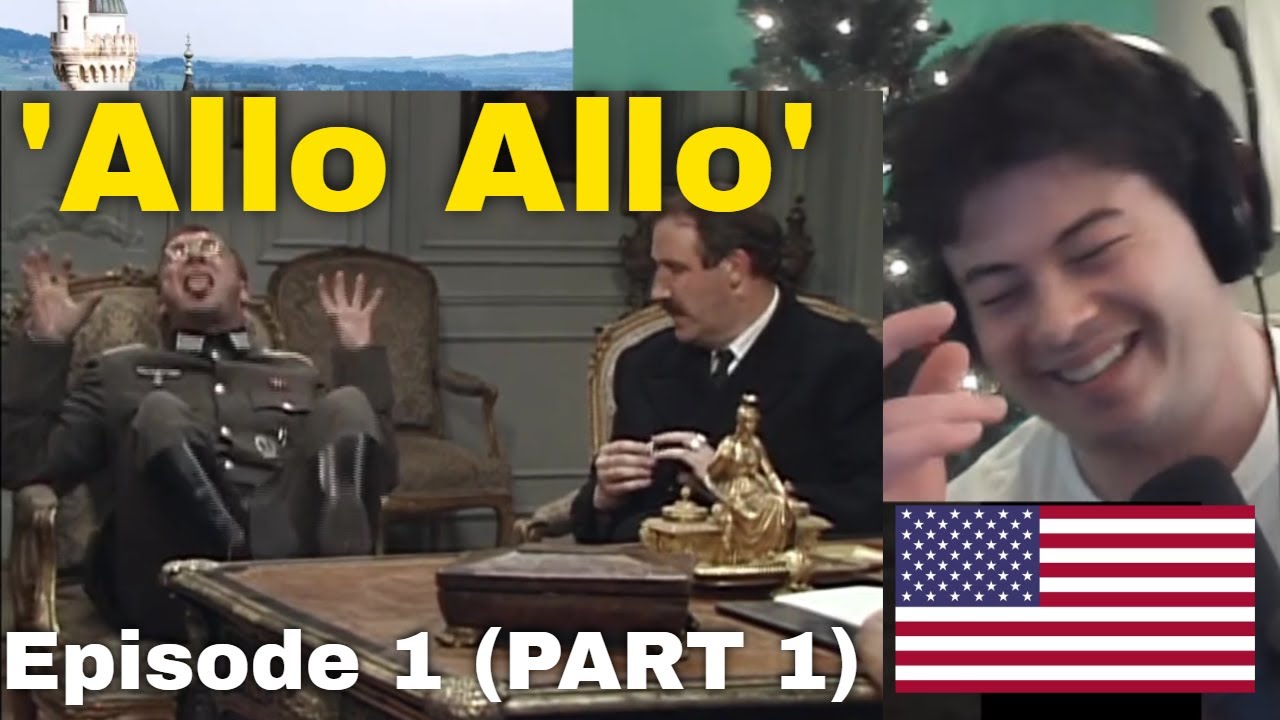Реакция американцев на «Алло-алло», эпизод 1 (ЧАСТЬ 1)