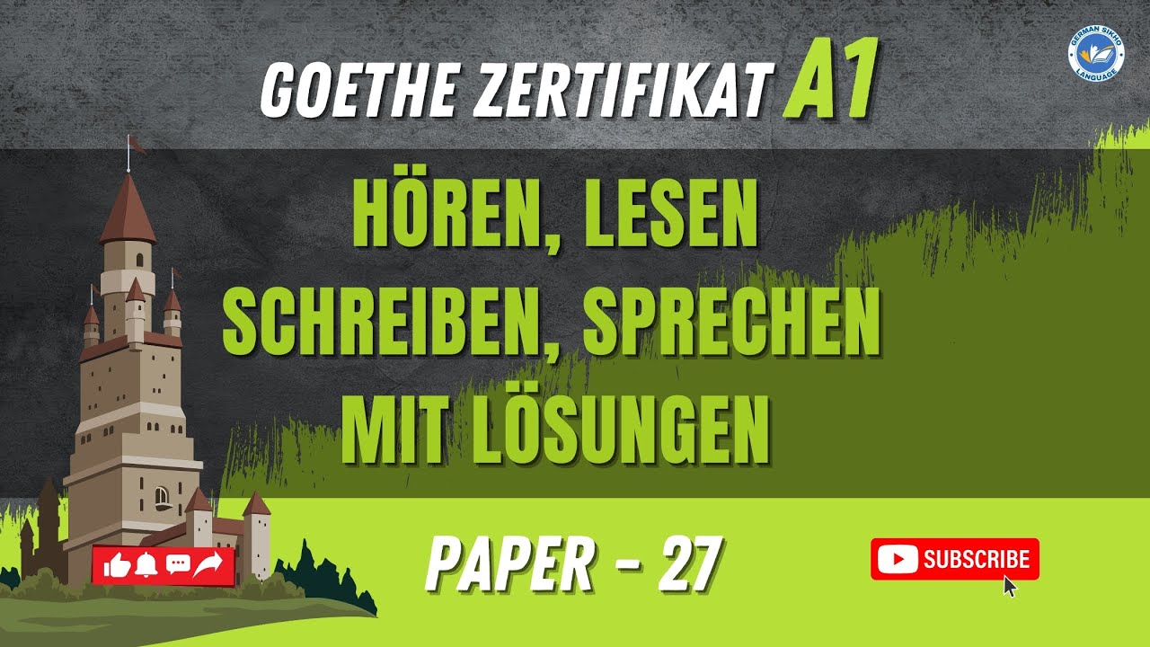 Goethe Zertifikat A1 Exam 2024 || Paper - 27 || Hören, Lesen, Schreiben mit den Lösungen
