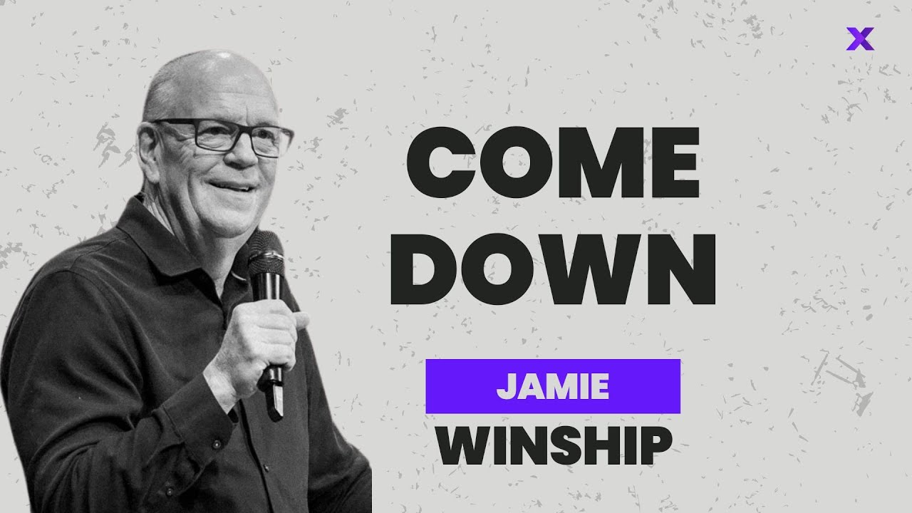 Come Down | Jamie Winship