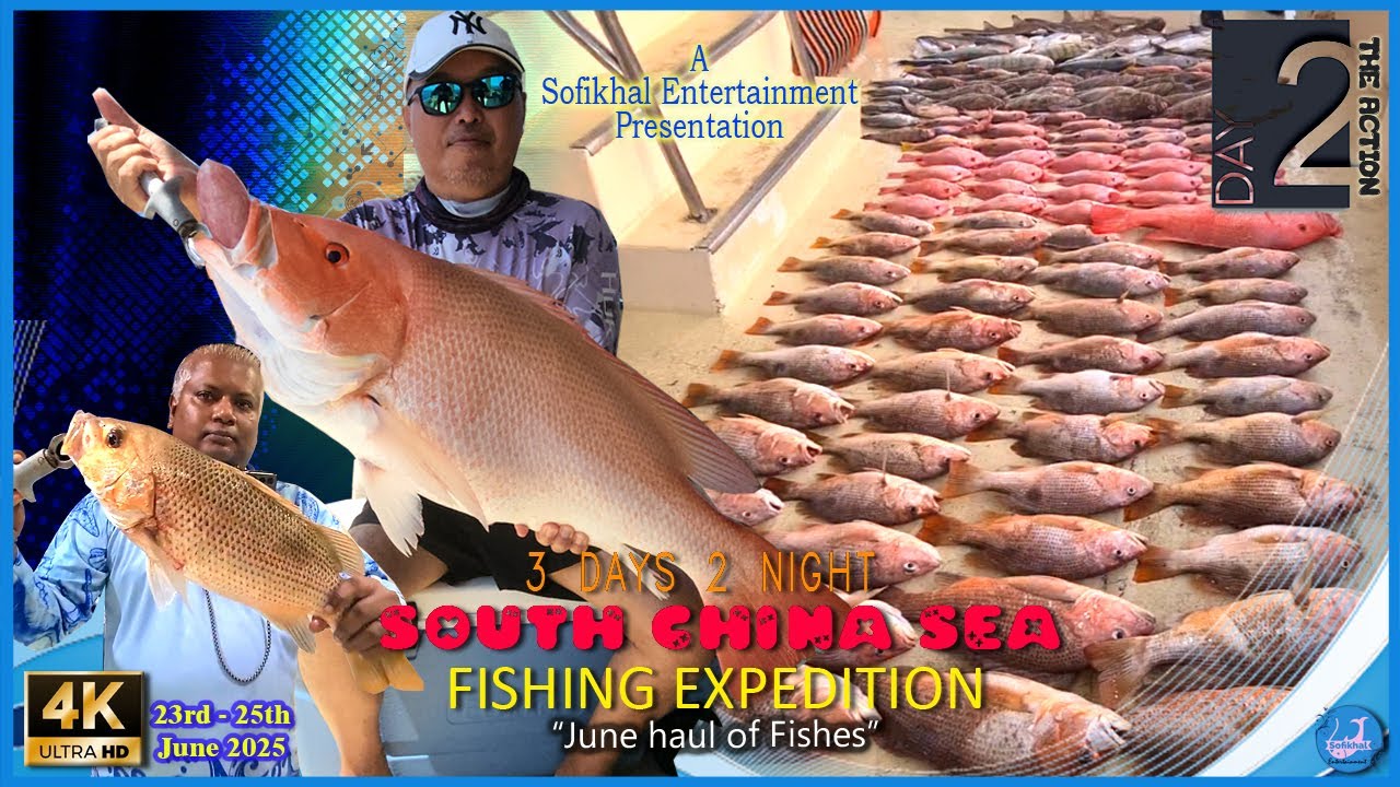 SCS25 Day TWO: 3D2N Fishing onboard Ah Jiang Explorer |#SouthChinaSea #Fishing|10 #2025