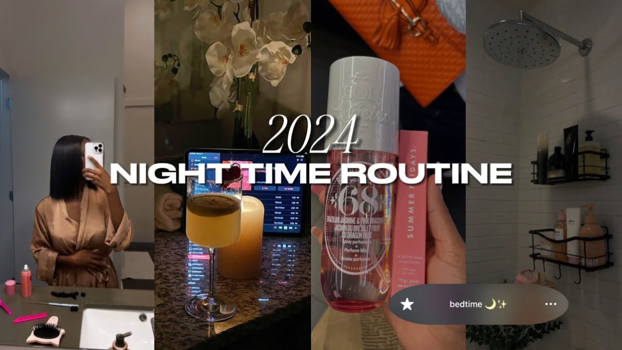 MY 2024 NIGHT TIME ROUTINE | body & skincare routine, new hygiene products, how I unwind/reset +more