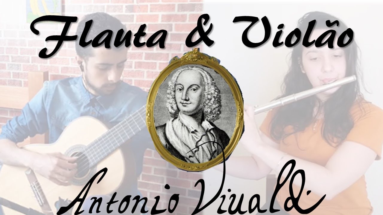 VIVALDI: Concerto para Flauta e Orquestra, RV 443 - Duo Flauta & Violão