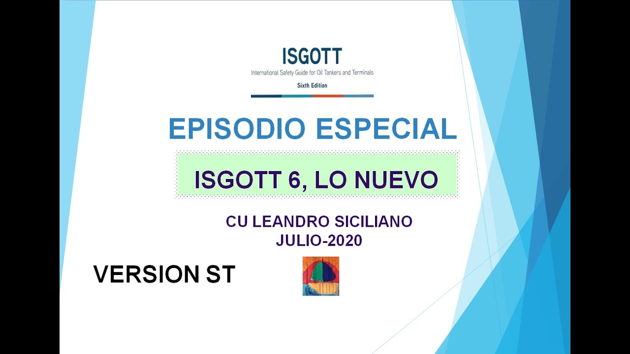ISGOTT 6   LO NUEVO VERSION ST