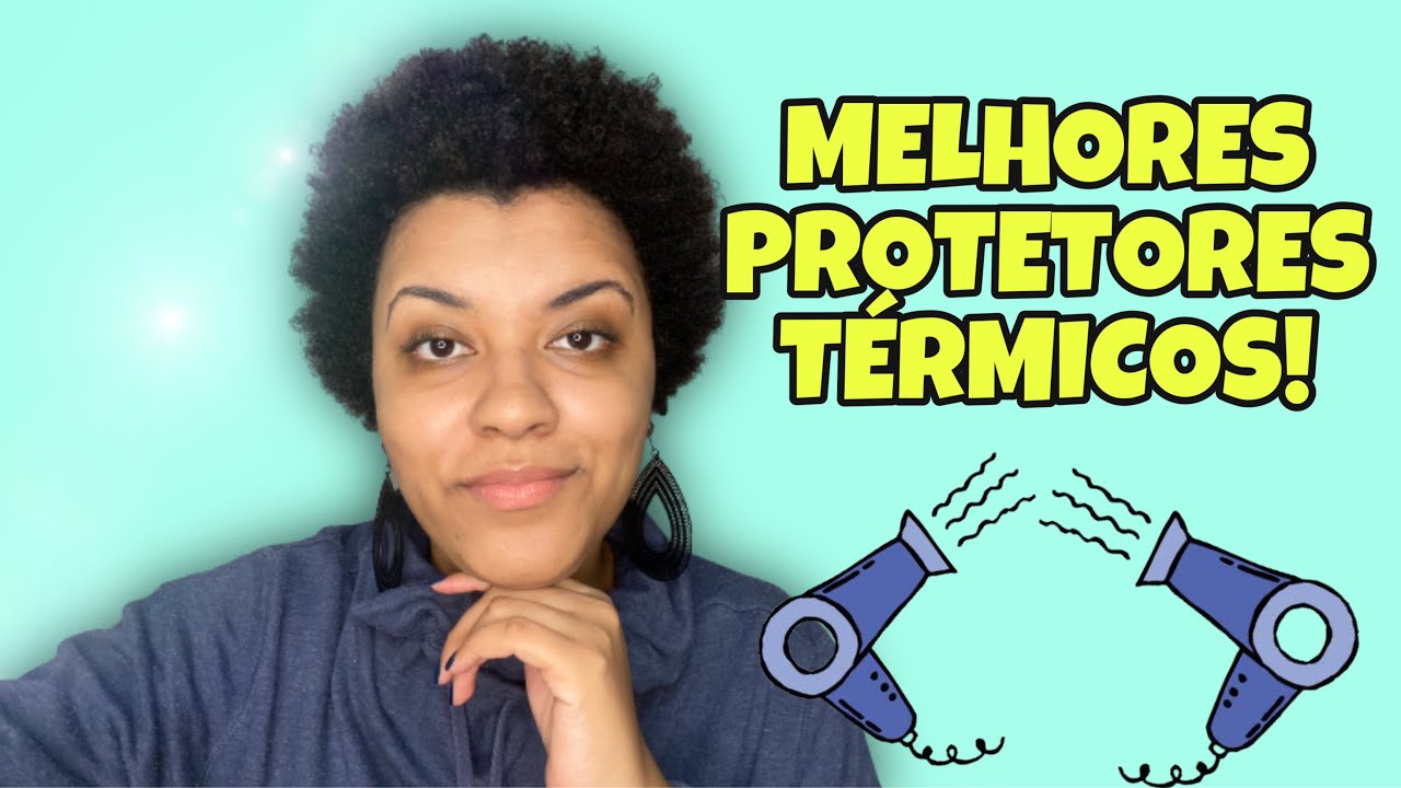 TOP 10: PRODUTOS COM PROTEÇÃO TÉRMICA | CABELO CRESPO | JULHO TODO DIA #2