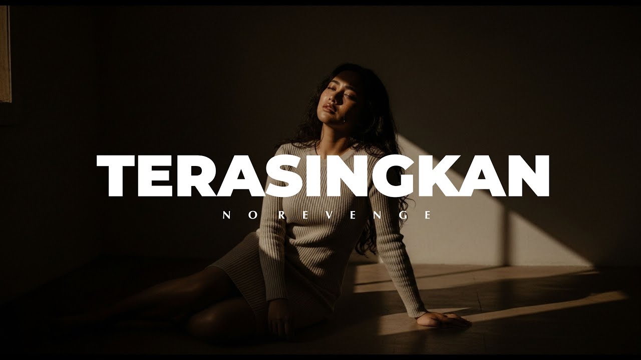No Revenge - Terasingkan (Official Music) #forrevenge #luka #norevenge #sedih