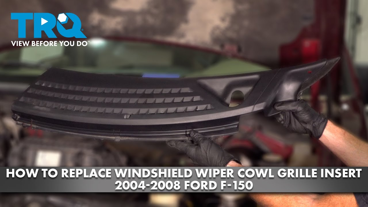 How to Replace Windshield Wiper Cowl Grille Insert 2004-2008 Ford F-150