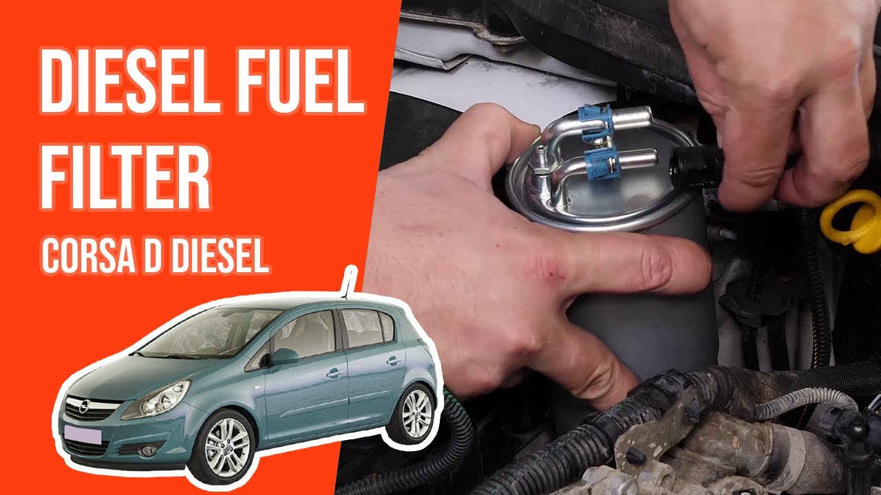 How to replace the diesel fuel filter CORSA D 1.3 CDTI ⛽