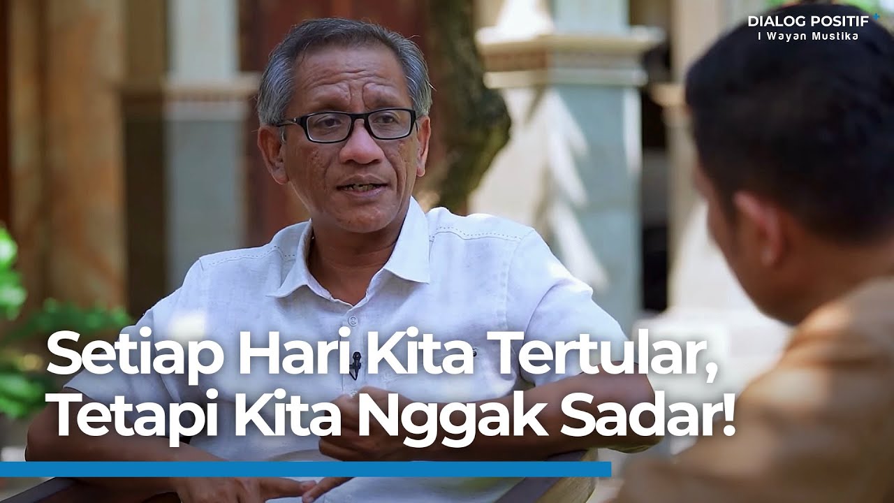 Menjaga Diri dari Penularan Fisik & Energi Negatif | Dialog Positif+ | I Wayan Mustika