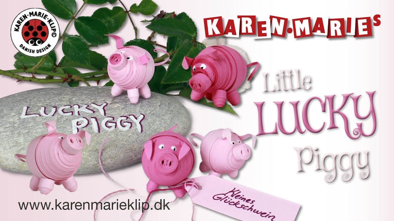 Lucky Quilling Piggy - Karen Marie Klip & Papir
