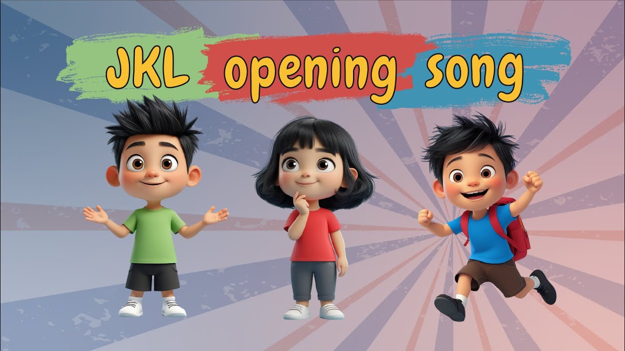 Opening Song JKL | Serial Edukatif Anak