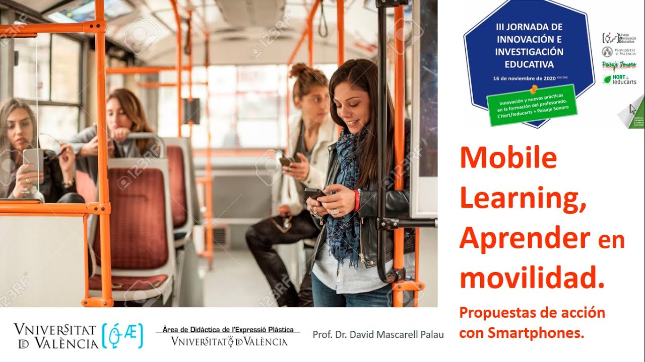 David Mascarell Palau. Mobile Learning. Propuestas de acci&oacute;n con Smartphones.