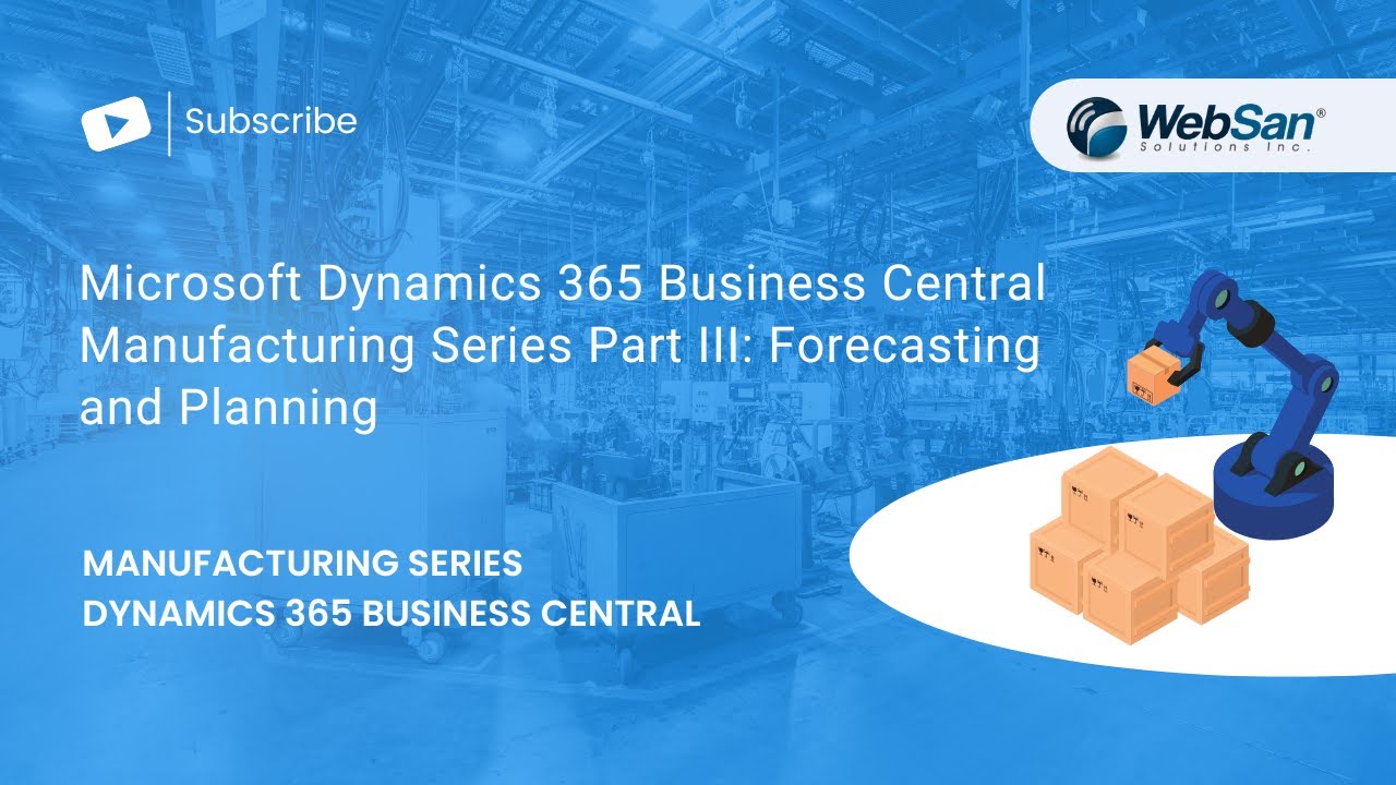 Серия Microsoft Dynamics 365 Business Central Manufacturing, часть III: прогнозирование и планиро...