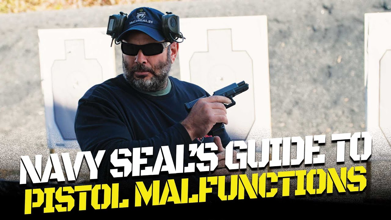 Navy SEAL’s Guide to Clearing Pistol Malfunctions