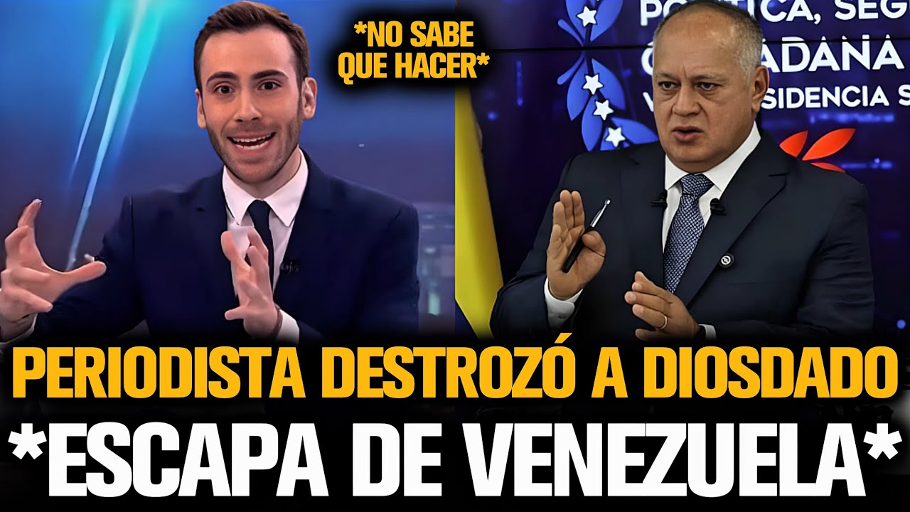PERIODISTA DESTROZÓ A DIOSDADO Y REVELA CÓMO ESCAPA DE VENEZUELA