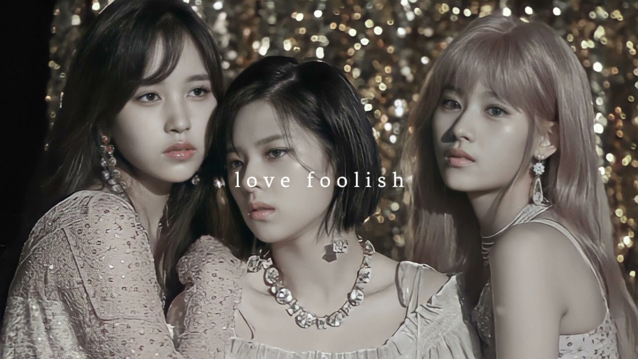 twice - love foolish [slowed and reverb]