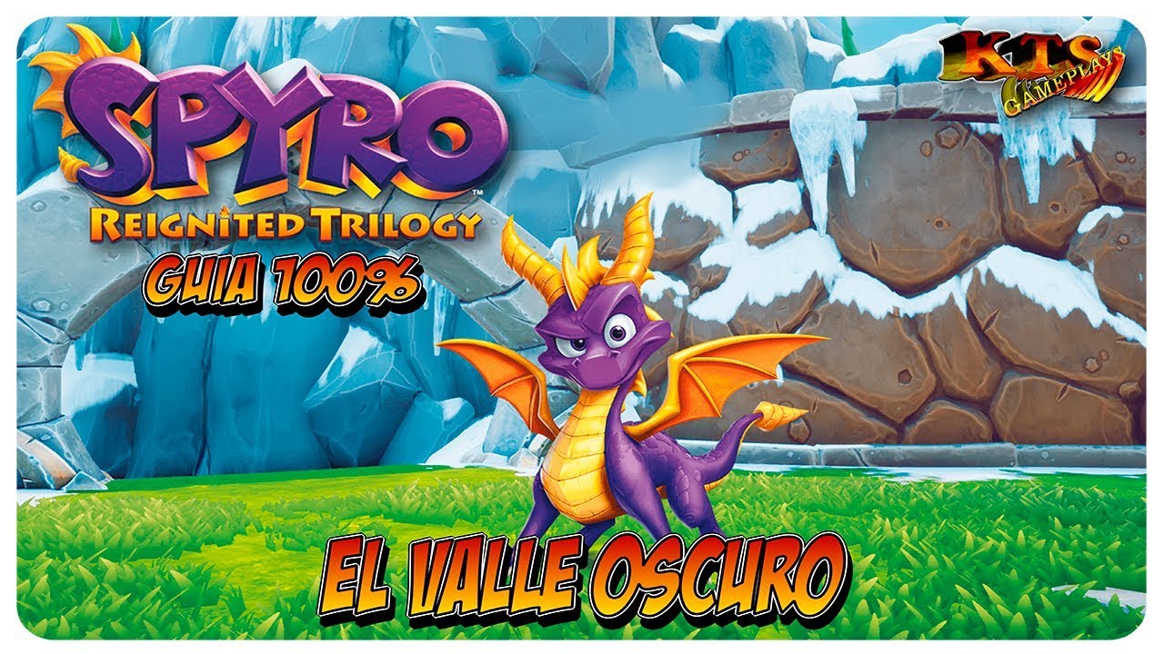 SPYRO THE DRAGON: REIGNITED. | #2: EL VALLE OSCURO. [GUÍA 100%]