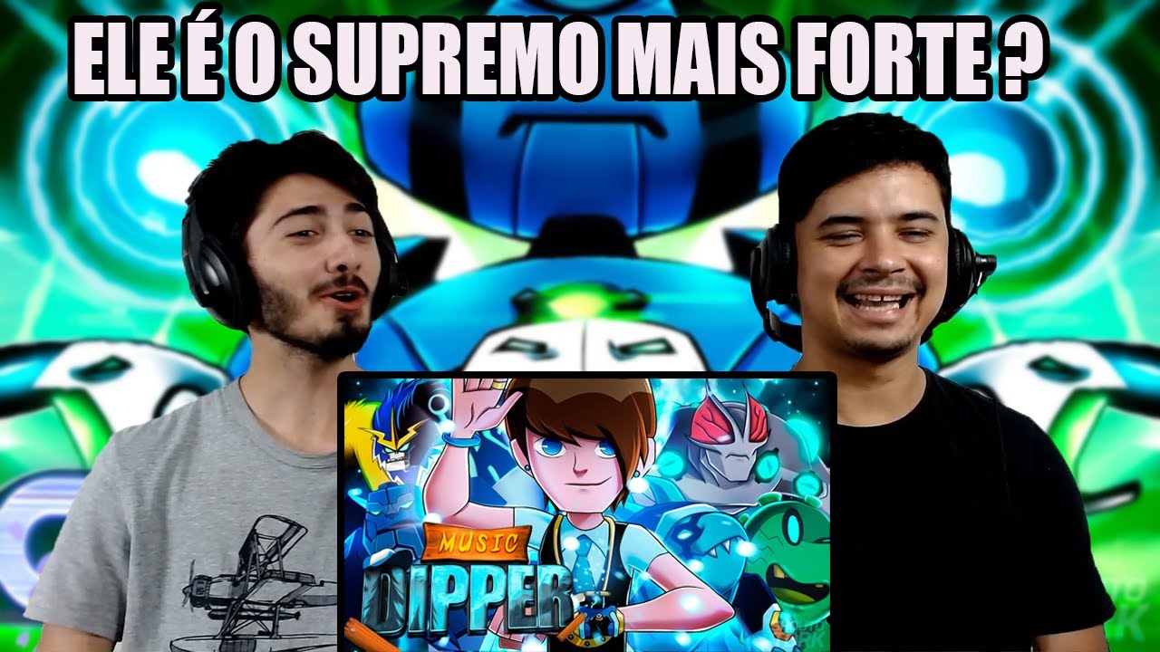 REACT 2 EM 1 Rap do Ben 23 (Ben10) DIPPERTALE :D e Rap do Eco Eco - SUPREMO MAIS FORTE | Little Cass