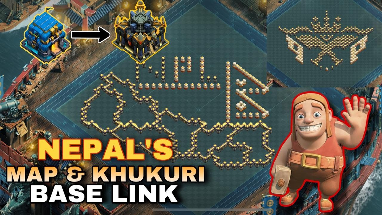 NEPAL MAP AND KHUKURI DESIGN BASE TH 12 TO 17 WITH BASE LINK | CLASH OF CLAN |