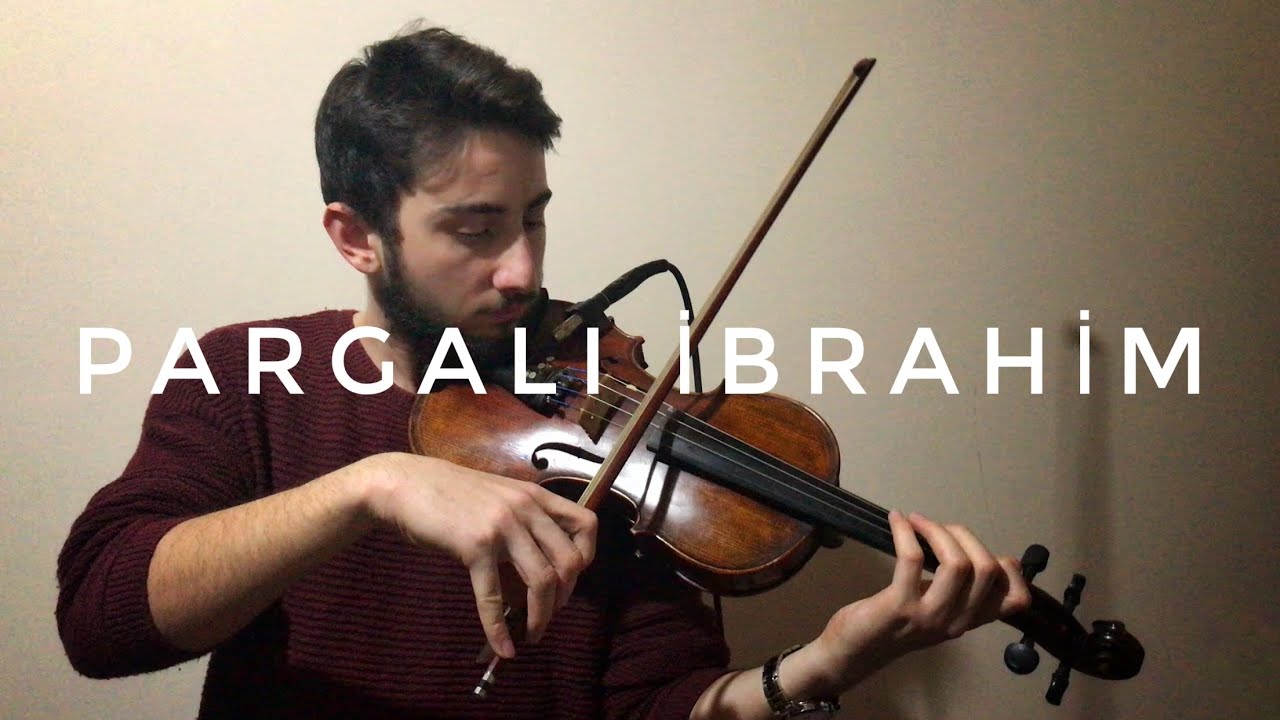 Pargalı İbrahim Keman - Muhteşem Yüzyıl Keman (Violin) Cover