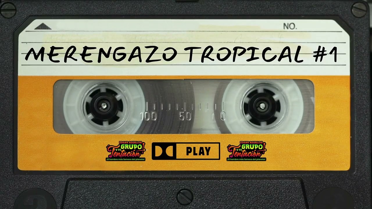 Edgar Aguillon y Su Grupo Tentacion--merengazo tropical #1 D.R.A