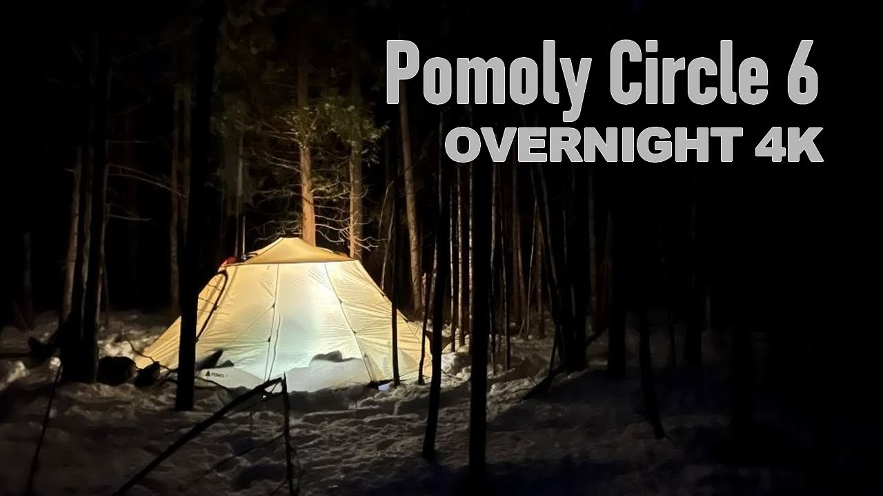 Hot Tent Overnight (Pomoly Circle 6) WINTER CAMPING EXPERIENCE