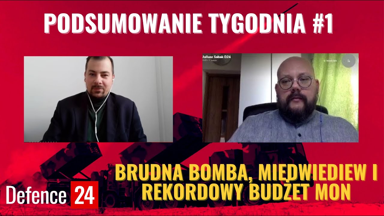 Defence24Week: Miedwiediew, brudna bomba i rekordowy budżet MON