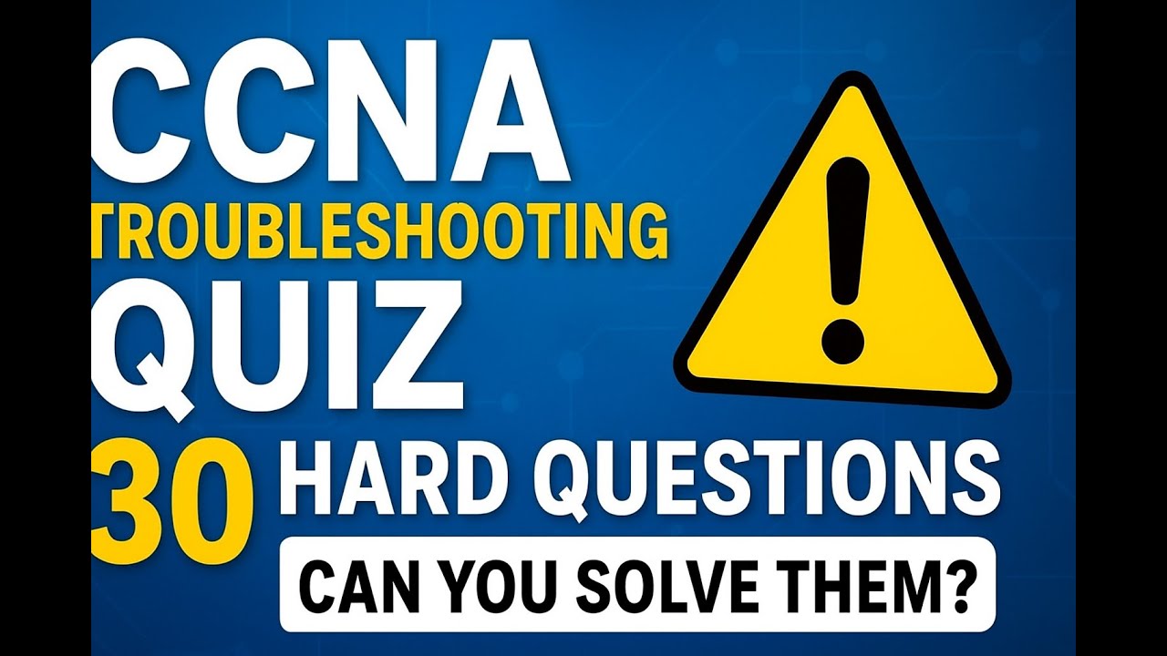 CCNA Troubleshooting Challenge &ndash; 30 Hard Questions to Test Your Networking Skills
