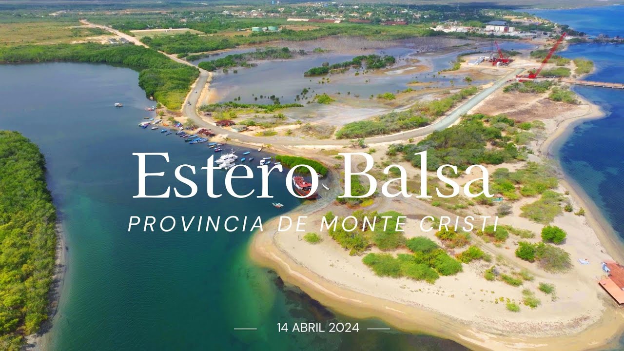 MANGLARES DE ESTERO BALSA, PEPILLO SALCEDO MONTE CRISTI REP. DOM.