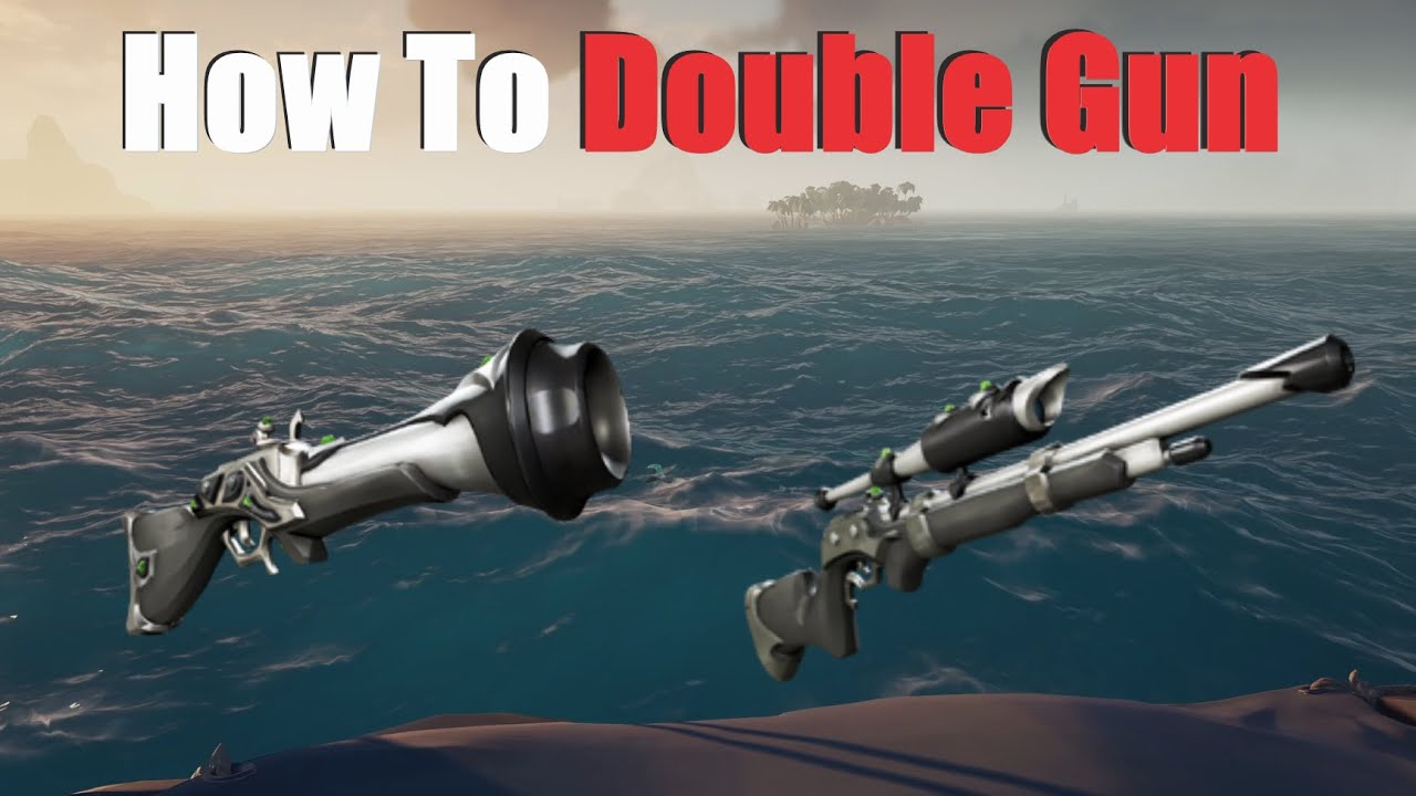 How To Double Gun On Controller (Sea of Thieves)