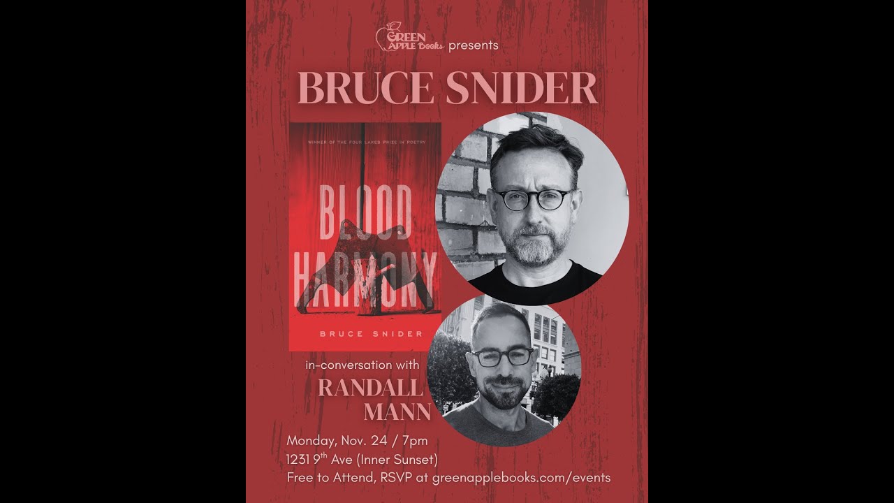 Bruce Snider: Blood Harmony with Randall Mann