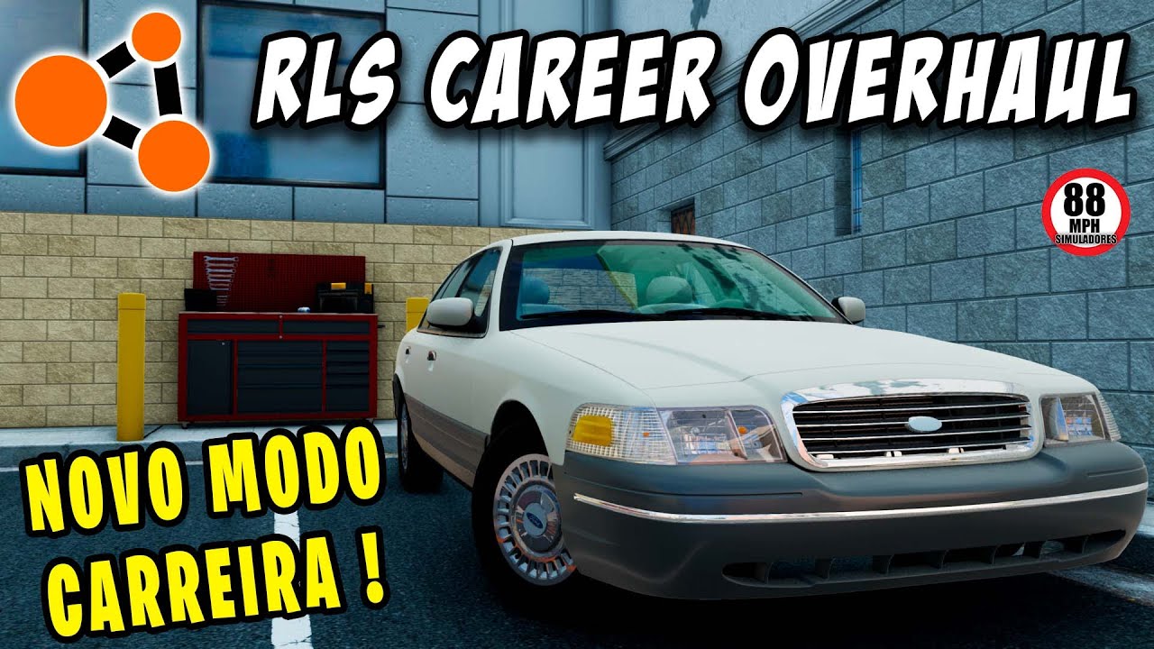 MOD para o Modo Carreira do BeamNG Drive: RLS Career Overhaul - o in&iacute;cio #1