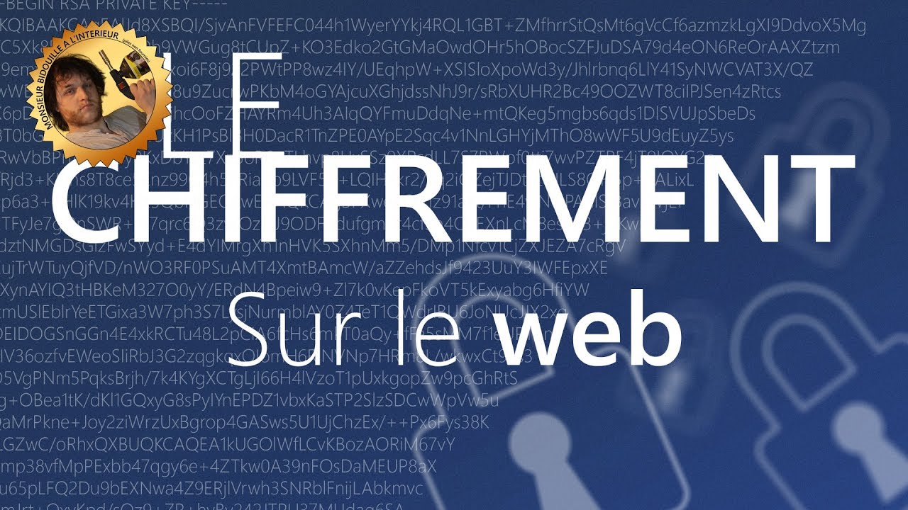 Le chiffrement sur le web (HTTPS) - Monsieur Bidouille