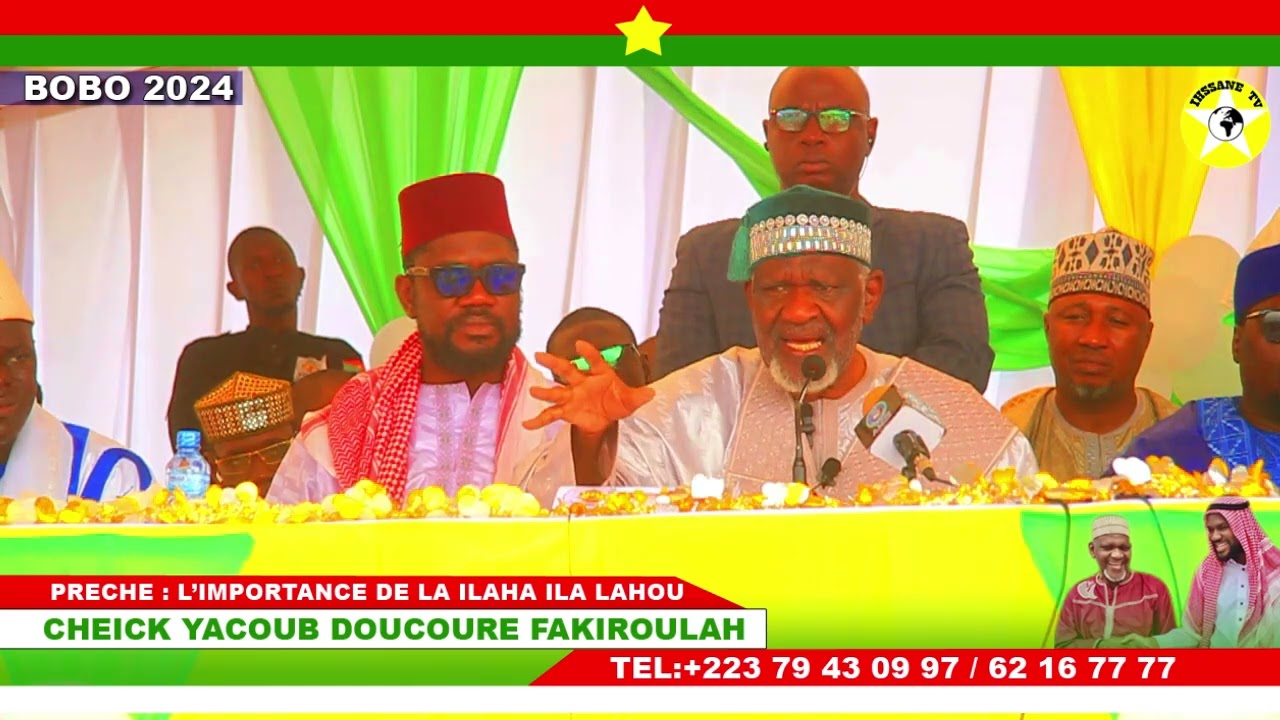CHEICK YACOUB DOUCOURÉ:L'IMPORTANCE DE LA ILAHA ILA LAHÔU (BOBO 2024)