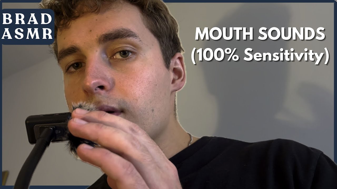 ASMR Mouth Sounds (100% Sensitivity)