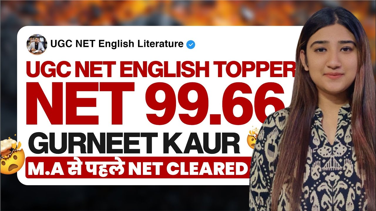 UGC NET English June 2025 Topper Gurneet Kaur | Scored 99.66% Before M.A!