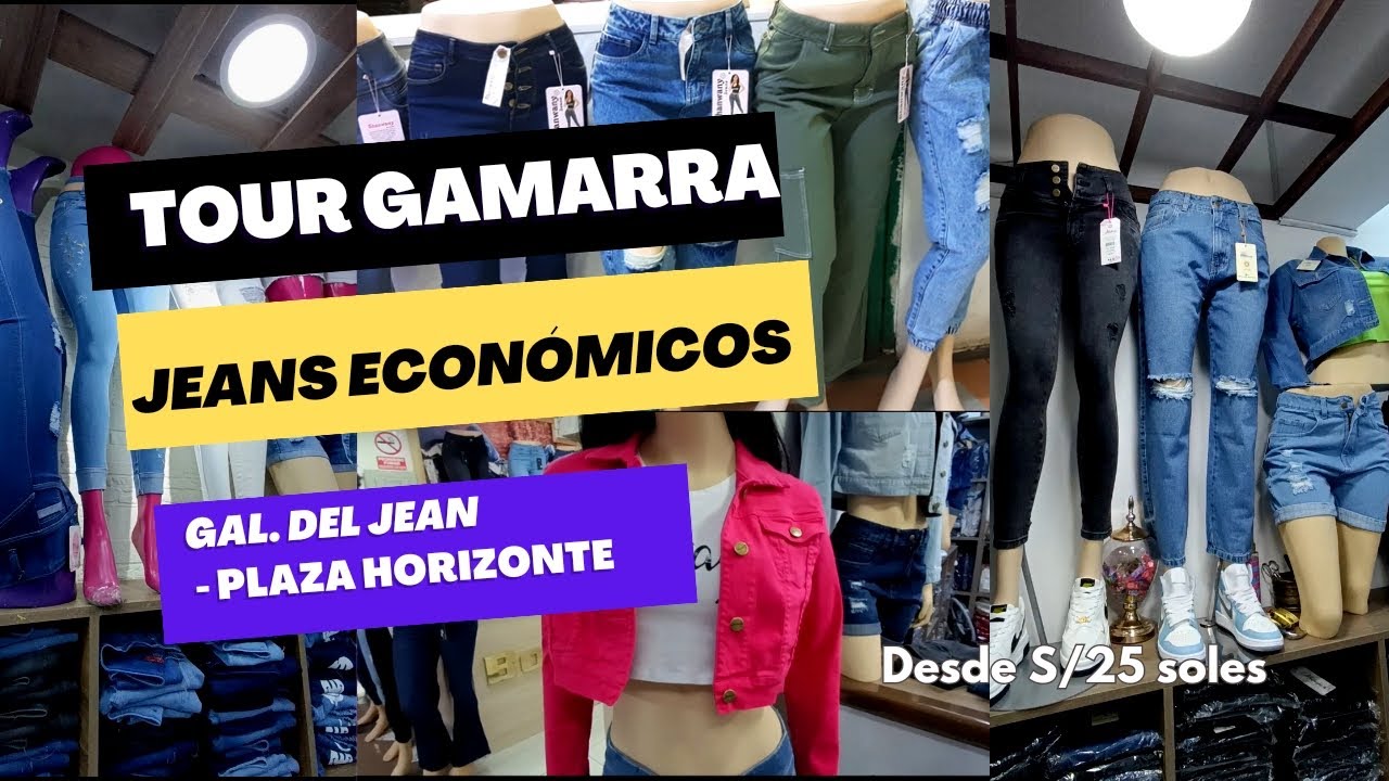 TOUR GAMARRA: Jeans desde S/25💸 / Gal. Plaza Horizonte