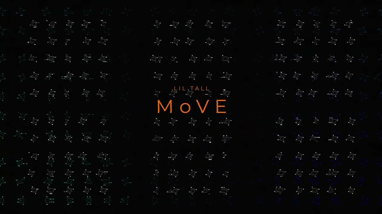 Lil Tall - MoVE
