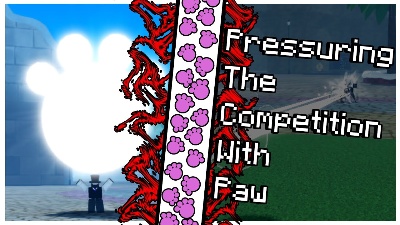 Pressuring The Competition With Paw (Fruit Battlegrounds)