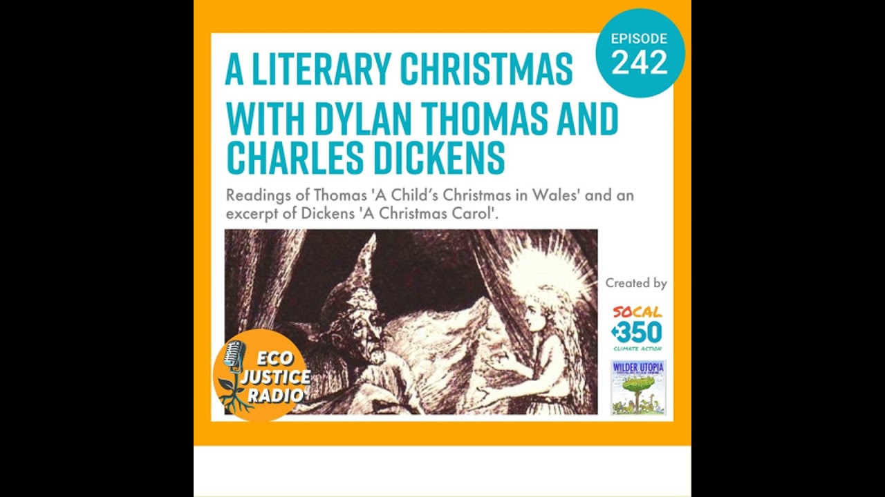 Ghosts of Christmas Past and Future with Dylan Thomas and Charles Dickens
