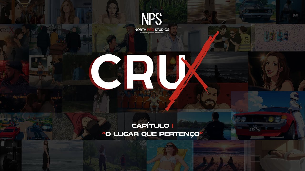 CruX &ndash; O Lugar Que Perten&ccedil;o | Cap&iacute;tulo I