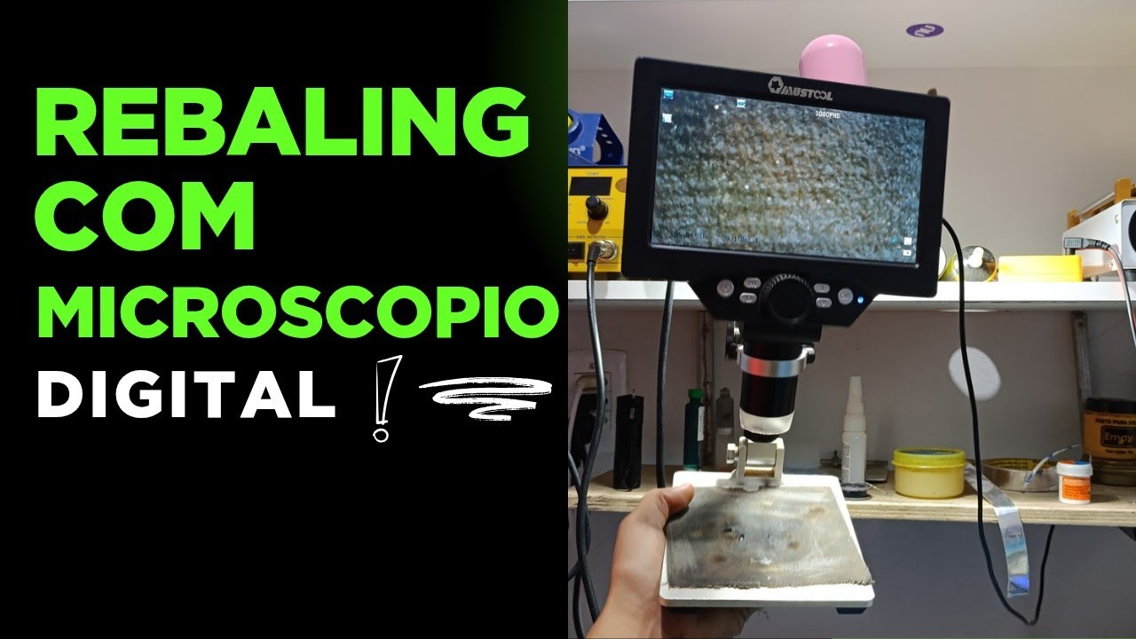 Como fazer Rebaling com microscópio digital
