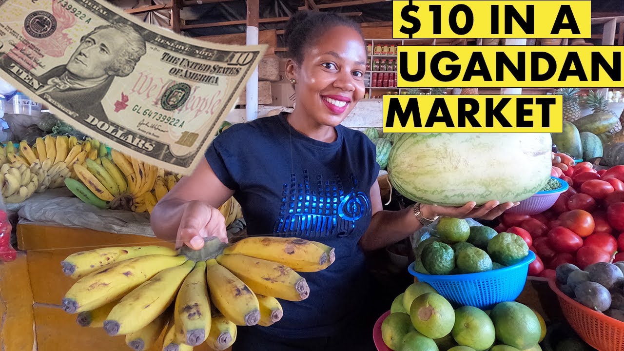 HOW MUCH FOOD CAN ONE BUY WITH $10 IN UGANDA ?