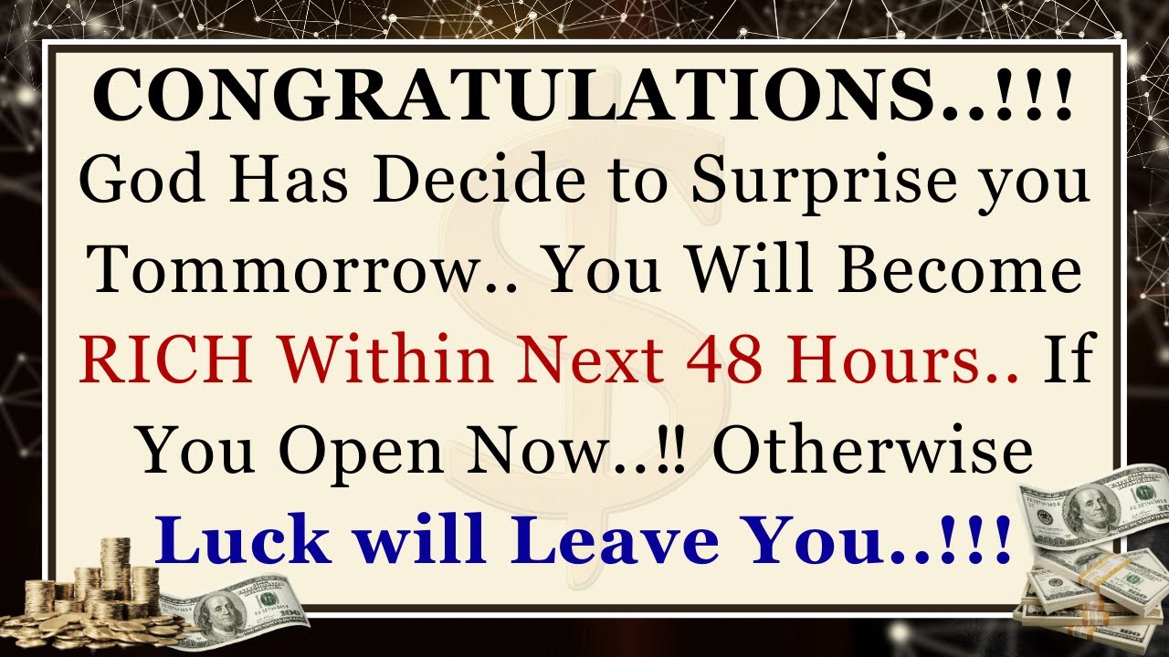 11:11🕊️God Has Decide to Surprise you Tommorrow.. You Will Become RICH Within Next 48 Hours.!!✝️