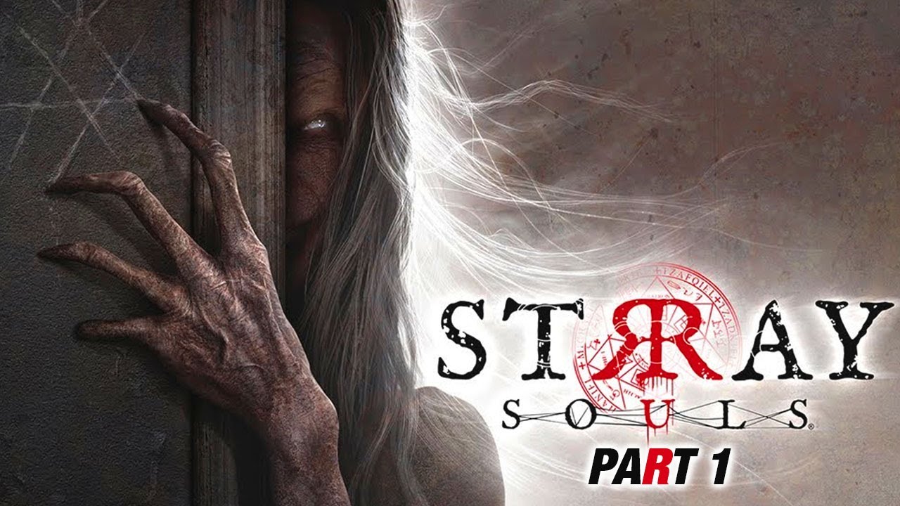 THIS HORROR GAME IS *SO* WEIRD! STRAY SOULS PLAYTHROUGH PART 1!