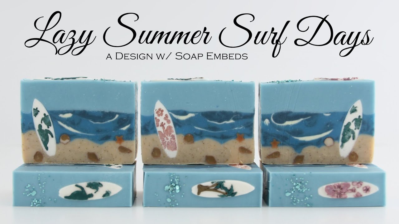 Summer Surf Days: A Cold Process Soap w/ Soap Dough Embeds