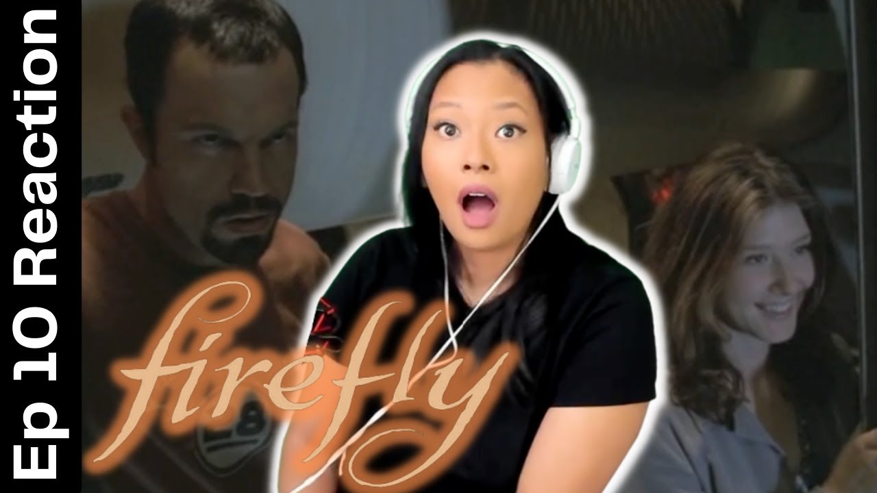 If Jayne Goes to His Bunk One More Time... Firefly Episode 10 