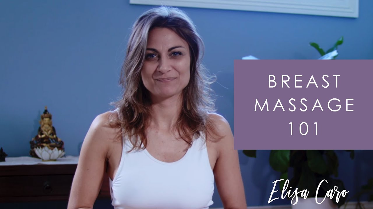 Breast Massage 101