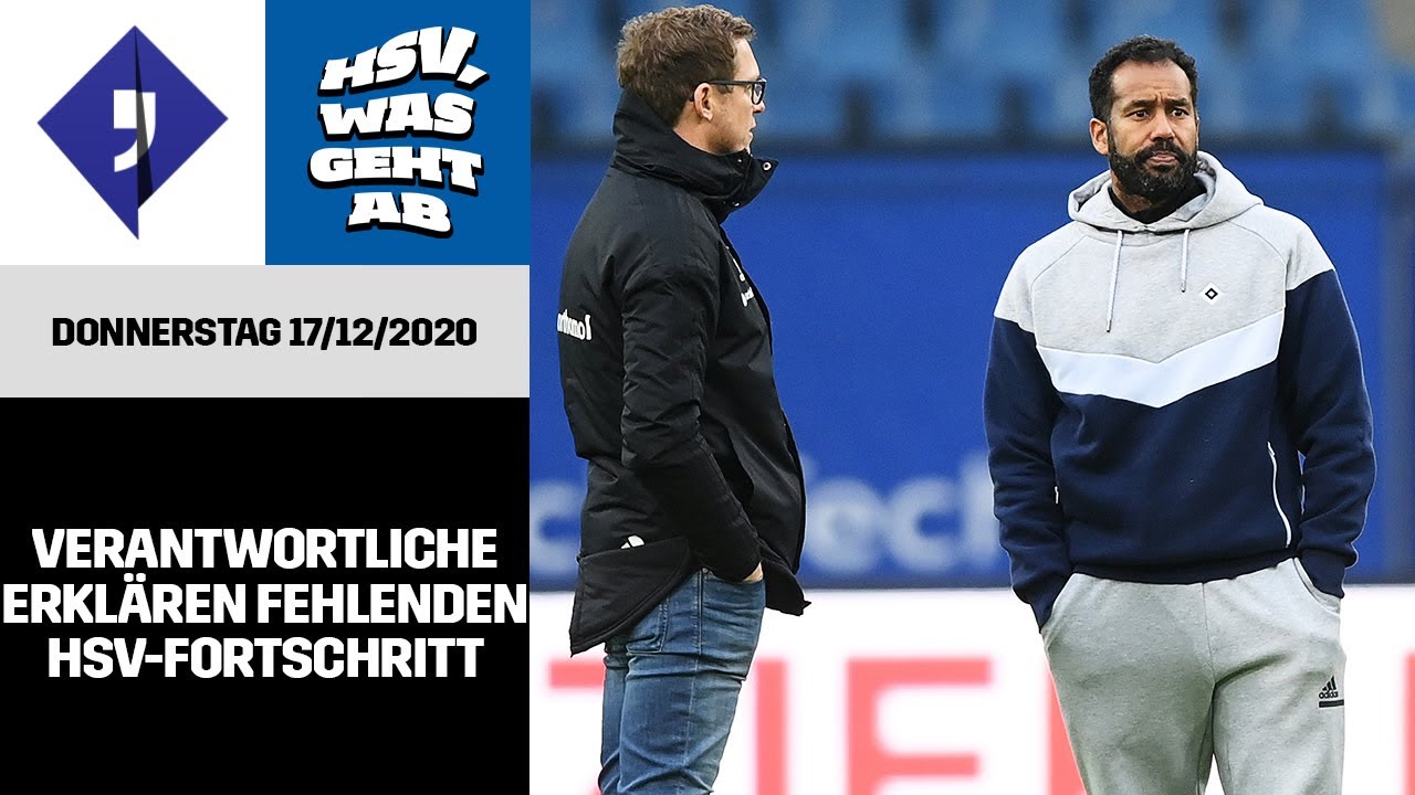 HSV-Verantwortliche erklären fehlenden Fortschritt | HSV, was geht ab | Donnerstag, 17.12.2020